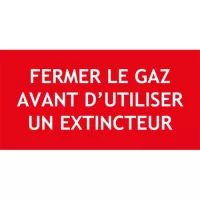 Panneau extincteur - Fermer le gaz